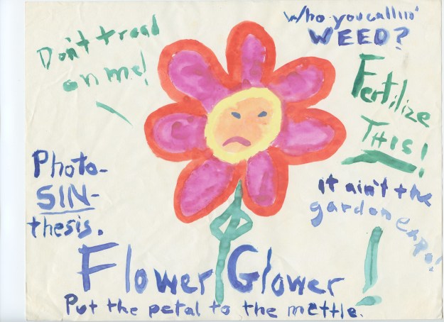 I am an angry flower.